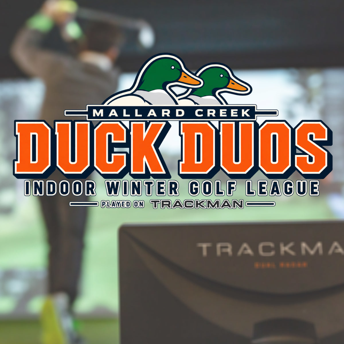 The Duck Duos Indoor Winter Golf League